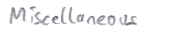 Miscellaneous